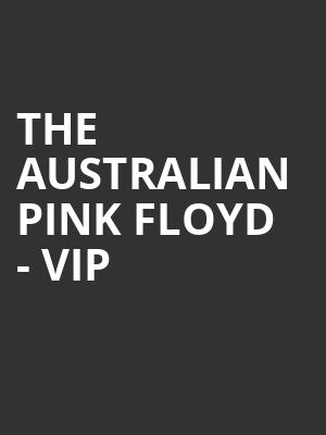 The Australian Pink Floyd - VIP at Sheffield City Hall